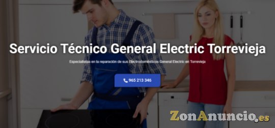 Servicio Técnico General Electric Torrevieja 965217105